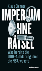 Imperium ohne R&auml;tsel - Klaus Eichner