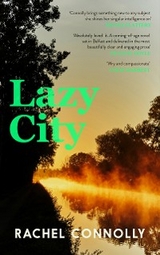 Lazy City -  Rachel Connolly