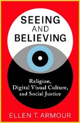 Seeing and Believing - Ellen T. Armour