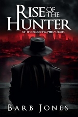 Rise of the Hunter - Barb Jones
