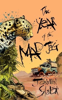 The Year of the Mad Jag - Jonathan Slator