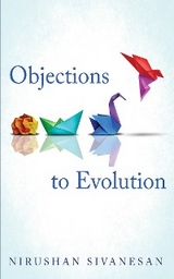 Objections to Evolution - Nirushan Sivanesan