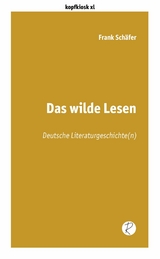 Das wilde Lesen - Frank Sch&auml;fer