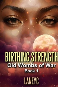 BIRTHING STRENGTH