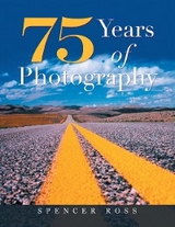 75 Years of Photography - Spencer Ross