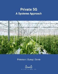 Private 5G - Larry L Peterson, Oguz Sunay, Bruce S Davie