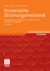 Numerische Str&ouml;mungsmechanik - Eckart Laurien, Herbert Oertel jr.