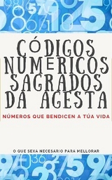 C&oacute;digos Num&eacute;ricos Sagrados da Agesta - Edwin Pinto