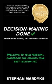 Decision-Making Done