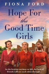 Hope for The Good Time Girls - Fiona Ford