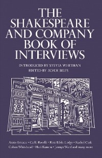 Shakespeare and Company Book of Interviews -  Adam Biles