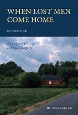 When Lost Men Come Home - David Zailer