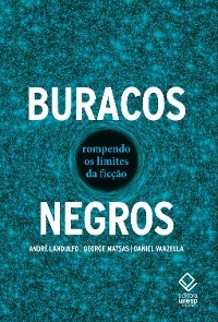 Buracos negros - Andr&eacute;] Landulfo;  [AUTHOR