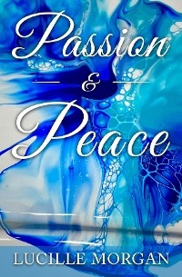 Passion & Peace