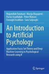 An Introduction to Artificial Psychology - Hojjatollah Farahani, Marija Blagojević, Parviz Azadfallah, Peter Watson, Forough Esrafilian, Sara Saljoughi