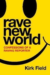 Rave New World - Kirk Field
