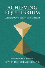 Achieving Equilibrium - Gaylin Tudhope, Ros Draper