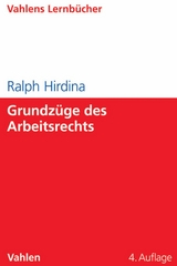 Grundz&uuml;ge des Arbeitsrechts - Ralph Hirdina