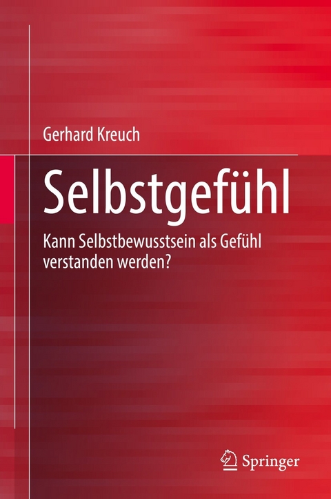 Selbstgef&uuml;hl - Gerhard Kreuch