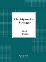 The Mysterious Stranger - Mark Twain