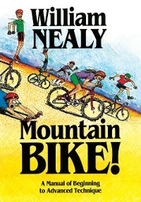 Mountain Bike! - William Nealy