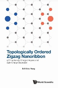 TOPOLOGICALLY ORDERED ZIGZAG NANORIBBON