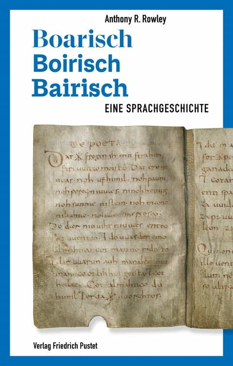 Boarisch &ndash; Boirisch &ndash; Bairisch - Anthony R. Rowley