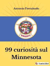 99 curiosità sul Minnesota