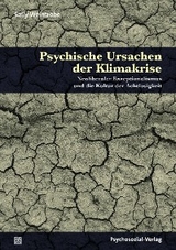 Psychische Ursachen der Klimakrise - Sally Weintrobe