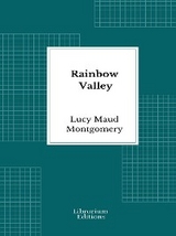 Rainbow Valley - Lucy Maud Montgomery