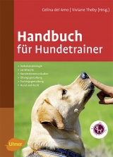 Handbuch für Hundetrainer - Viviane Theby, Celina Del Amo