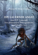 Die lauernde Angst - H.P. Lovecraft
