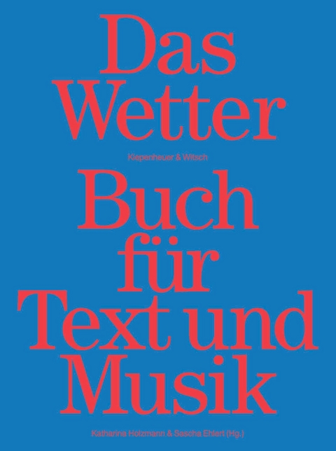 Das Wetter Buch f&uuml;r Text und Musik - 
