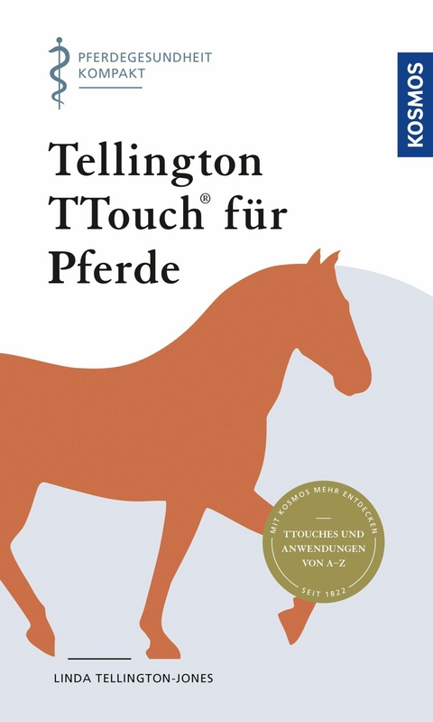 Tellington TTouch f&uuml;r Pferde - Linda Tellington-Jones