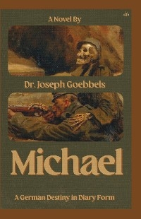 Michael - Joseph Goebbels