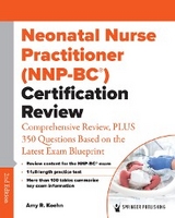 Neonatal Nurse Practitioner (NNP-BC&reg;) Certification Review - 