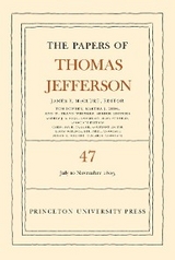 The Papers of Thomas Jefferson, Volume 47 - Thomas Jefferson