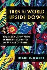 Turn the World Upside Down - Imani D. Owens