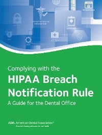Complying with the HIPAA Breach Notification Rule