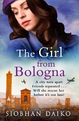 The Girl from Bologna - Siobhan Daiko