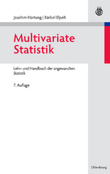 Multivariate Statistik - Joachim Hartung, Bärbel Elpelt