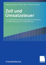 Zoll und Umsatzsteuer - Alexander Thoma, Robert B&ouml;hm, Ellen Kirchhainer