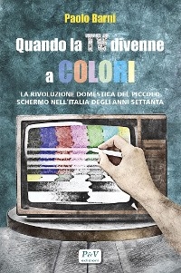 Quando la TV divenne a colori