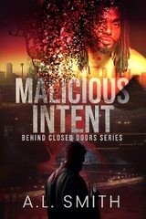 Malicious Intent - A.L. Smith