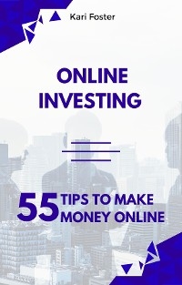 Online Investing - Kari Foster