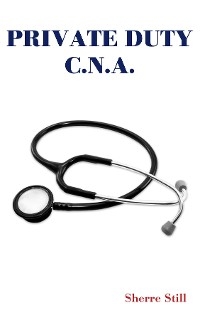 Private Duty C.N.A.