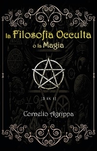 La Filosofia Occulta o la Magia