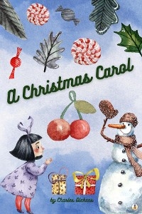 Christmas Carol -  Charles Dickens