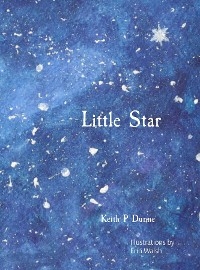 Little Star - Keith P Dunne
