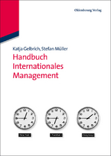 Handbuch Internationales Management - Katja Gelbrich, Stefan M&uuml;ller